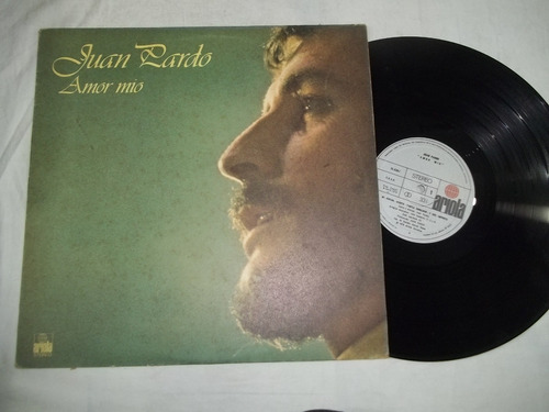 Lp Vinil - Juan Pardo - Amor Mio 