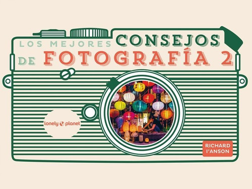 Libro Los Mejores Consejos De Fotografia 2 - Aa. Vv.