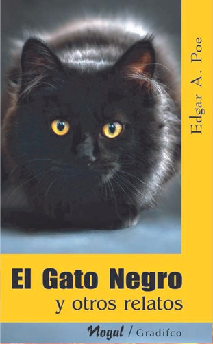 El Gato Negro Y Otros Relatos  Poe  Gradifco