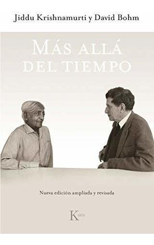 Mas Alla Del Tiempo - Jiddu Krishnamurti - David Bohm Libro