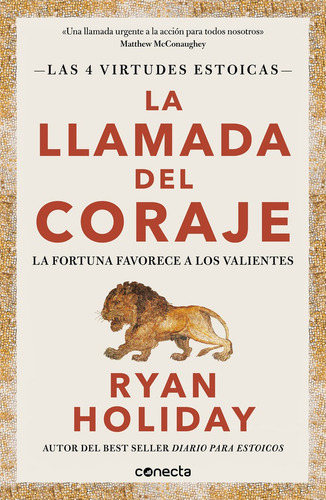 La Llamada Del Coraje - Holiday, Ryan - Conecta Editorial