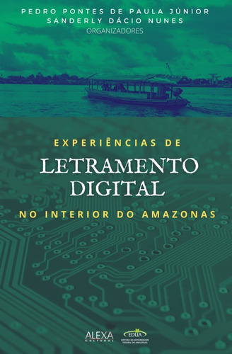 Experiências De Letramento Digital No Interior Do Amazonas