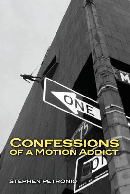 Libro Confessions Of A Motion Addict - Petronio, Stephen