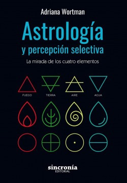 Astrologia Y Percepcion Selectiva Wortman, Adriana Sincronia