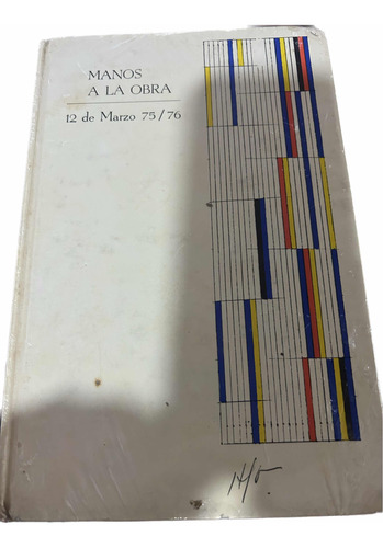 Manos A La Obra 12 De Marzo 75 Y 76 Carlos Andre Perez