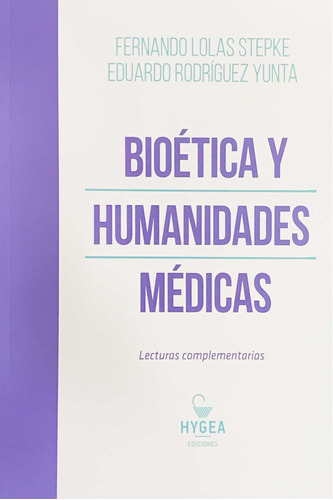Lolas Stepke Bioética Y Humanidades Médicas Novedad Nuevo