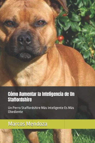 Libro Cómo Aumentar La Inteligencia De Un Staffordshi Lhh