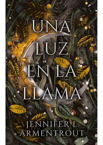 Una Luz En La Llama (de Carne Y Fuego 02) - Jennifer L. Arme