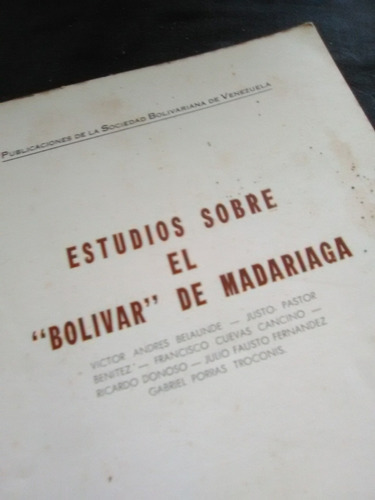 2.2  Estudios Sobre El Bolívar De Madariaga 