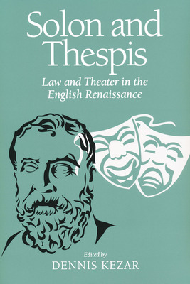 Libro Solon And Thespis: Law And Theater In The English R...