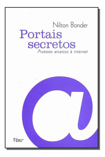 Portais Secretos - Acessos Arcaicos A Internet