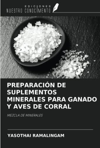 Libro: Preparación De Suplementos Minerales Para Ganado Y Av