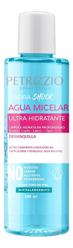 Agua Micelar Ultra Hidratante Hidrashock 200 Ml | Petrizzio | Todo tipo de piel