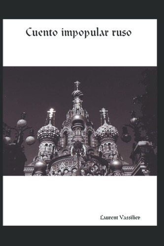 Libro: Cuento Impopular Ruso (edición En Español)