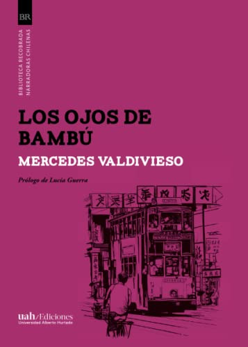 Los Ojos De Bambu: Prologo De Lucia Guerra (biblioteca Recob