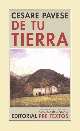 De Tu Tierra. Cesare Pavese. Pretextos