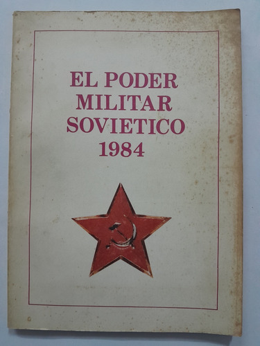 El Poder Militar Soviético 1984