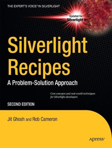 Silverlight Recipes A Problemsolution Approach (experts Voic