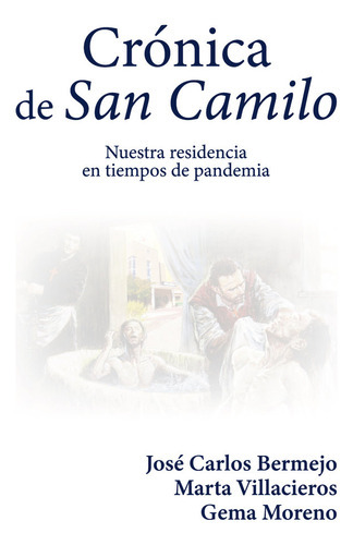 Crãâ³nica De San Camilo, De Bermejo, José Carlos. Editorial Mensajero, Tapa Blanda En Español