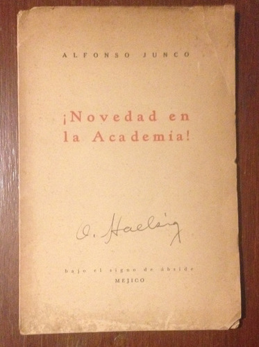 ¡novedad En La Academia! / Junco, Alfonso