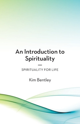 Libro An Introduction To Spirituality: Spirituality For L...