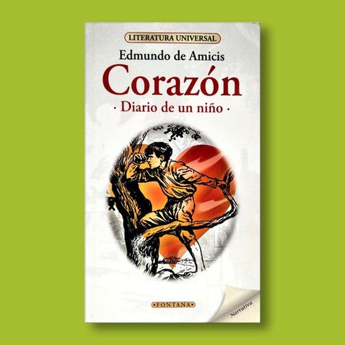 Corazón - Edmundo De Amicis - Libro Nuevo, Original