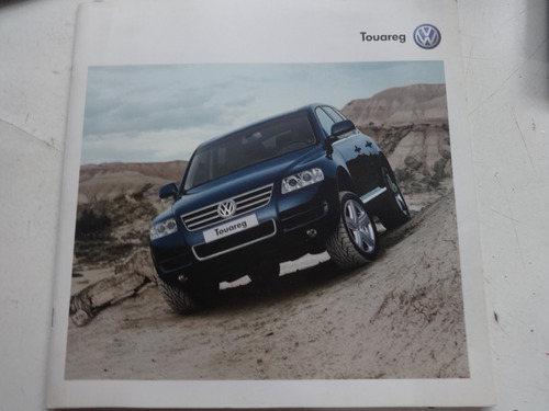 Folleto Antiguo Vw Touareg Catalogo Agencia Volkswagen