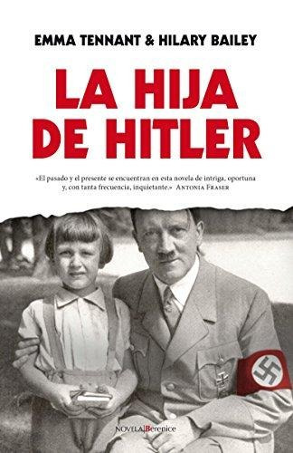 Hija De Hitler, La, De Tennant, Bailey