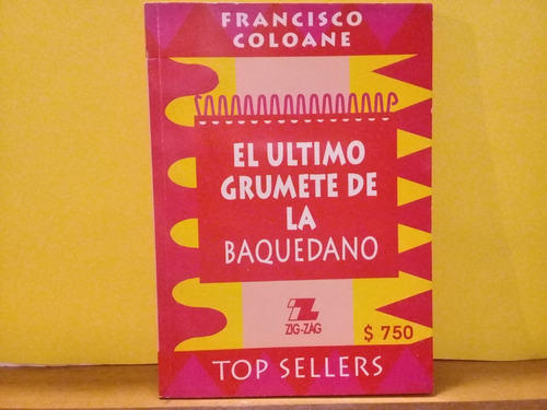 El Ultimo Grumete De La Baquedano - Francisco Coloane - 1994