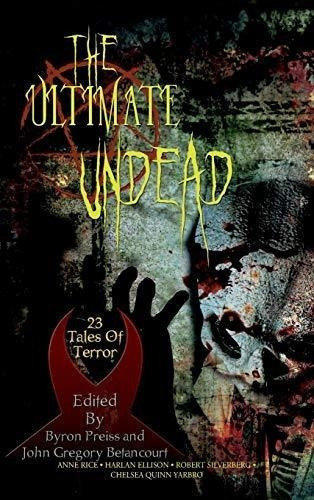 The Ultimate Undead - Rice, Anne, De Rice, A. Editorial Ibooks En Inglés
