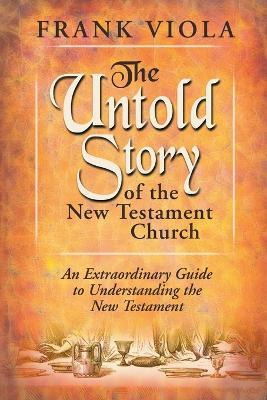 Libro The Untold Story Of The New Testament Church - Fran...