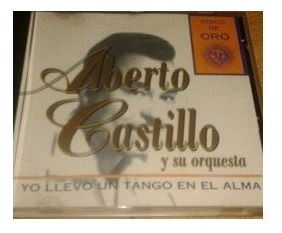 Alberto Castillo - Yo Llevo Un Tango En El Alma - Cd!!!