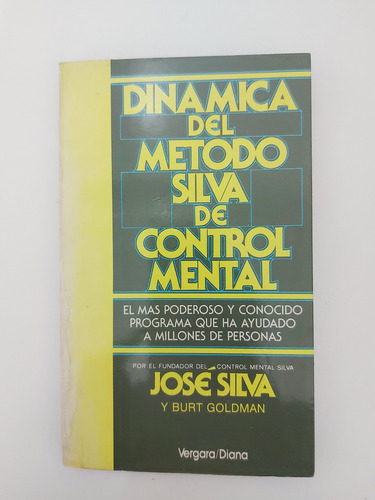 Dinámica Del Método Silva De Control Mental - Jose Silva 