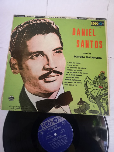Daniel Santos Con La Sonora Matancera Y Que Disco De Vinil 