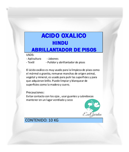 Acido Oxálico Hindú Pulidor  De Pisos ,granito. Mármol 10 Kg
