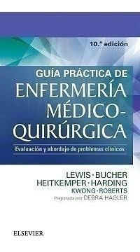 Guía Práctica De Enfermería Médico-quirúrgica. Evaluación Y