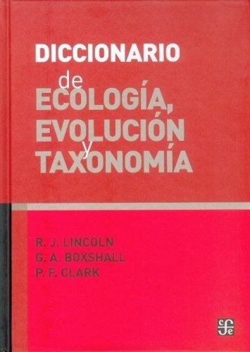 Diccionario De Ecologia, Evolucion Y Taxonomia - Lincoln-box