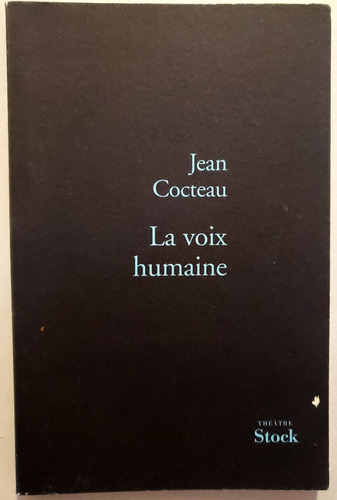 La Voix Humaine De Jean Cocteau (en Francés)