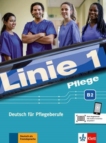 Linie 1 Pflege- Deutsch Fur Pflegeberufe-b2