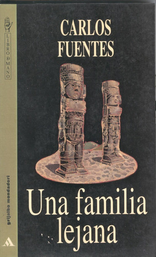 Una Familia Lejana - Carlos Fuentes A99