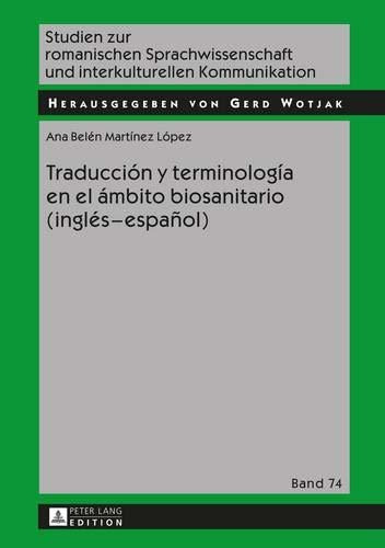 Traducción Y Terminología En El Ámbito Biosanitario (inglés 