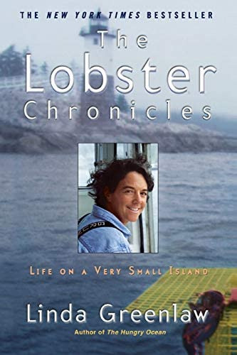 The Lobster Chronicles: Life On A Very Small Island, De Greenlaw, Linda. Editorial Hachette Books, Tapa Blanda En Inglés