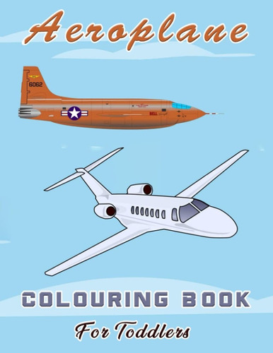 Libro Colorear De Aviones Niños Pequeños: Increíble ...