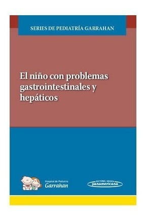Garrahan Niño Problemas Gastrointestinales Hepaticos Nuevo