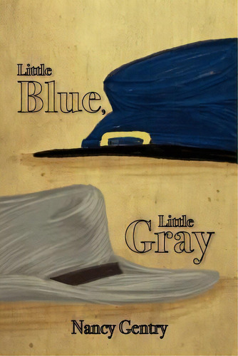 Little Blue, Little Gray, De Nancy Gentry. Editorial Ngbooks, Tapa Blanda En Inglés