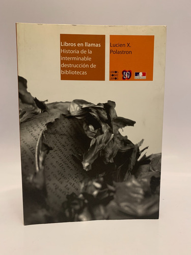 Libros En Llamas De Lucien X. Polastrón (Usado)