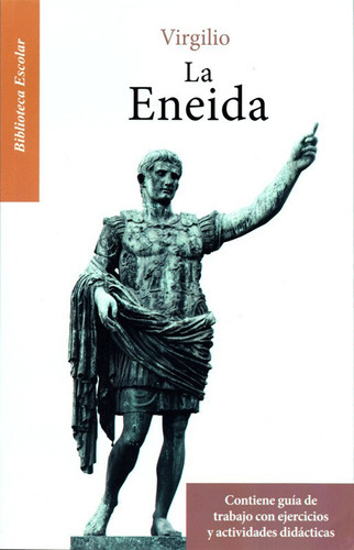 La Eneida, De Virgílio. Editorial Editores Mexicanos Unidos, Tapa Blanda En Español