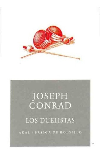 Los Duelistas - Joseph  Conrad