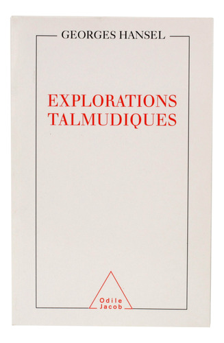 Explorations Talmudiques Livro Em Francês Por Georges Hansel