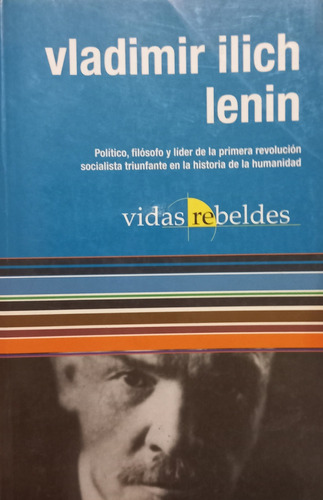 Libro Vladimir Ilich Lenin, Vidas Rebeldes.